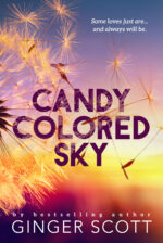 Candy Colored Sky by Ginger Scott Candy Colored Sky by Ginger Scott
