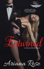 Entwined by Ariana Rose Entwined by Ariana Rose