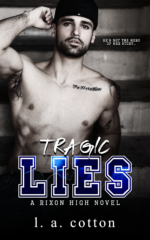 Tragic Lies by LA Cotton Tragic Lies by LA Cotton