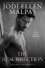 The Resurrection by Jodi Ellen Malpas The Resurrection by Jodi Ellen Malpas