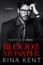Blood Of My Monster by Rina Kent Blood Of My Monster by Rina Kent