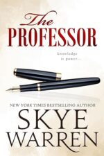 The Professor by Skye Warren The Professor by Skye Warren