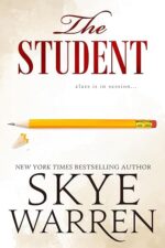 The Student (Tanglewood University Book 2) by Skye Warren The Student (Tanglewood University Book 2) by Skye Warren