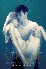 Of Neptune (The Syrena Legacy #3) by Anna Banks