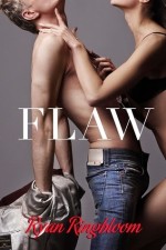 Flaw by Ryan Ringbloom