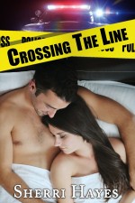 Crossing The Line (Daniels Brothers #3) by Sherri Hayes