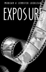 Exposure by Jennifer & Morgan Locklear