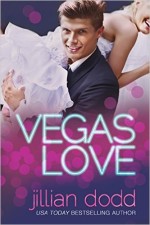 Vegas Love by Jillian Dodd