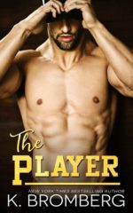 The Player by K Bromberg