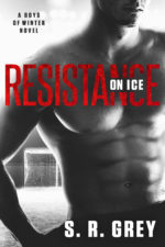 Resistance on Ice (Boys of Winter #2) by S.R. Grey