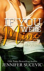 If You Where Mine by Jennifer Sucevic