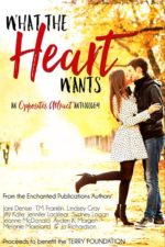 What the Heart Wants, An Opposites Attract Anthology