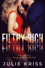 Filthy Rich by Julie Kriss