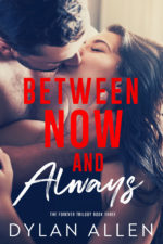 Between Now and Always by Dylan Allen