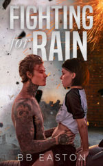 The Rain Trilogy by BB Easton