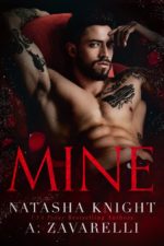 Mine by A. Zavarelli & Natasha Knight