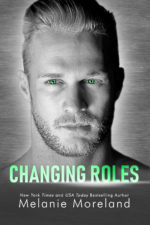 Changing Roles by Melanie Moreland
