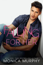 Falling for Her by Monica Murphy