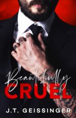 Beautifully Cruel by J.T. Geissinger