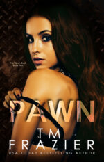 Pawn by T.M. Frazier