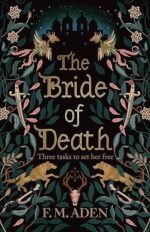 The Bride of Death by F.M. Aden