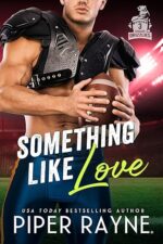 Something like Love (Chicago Grizzlies, #3) by Piper Rayne