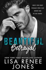 Beautiful Betrayal (Scandalous Billionaires Book 3) by Lisa Renee Jones