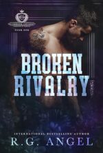 Broken Rivalry by R.G. Angel