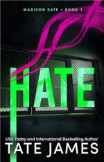 Hate (Madison Kate, #1) by Tate James