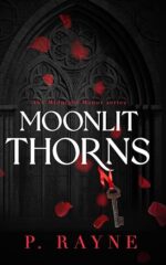 Moonlit Thorns (Midnight Manor, #1) by P. Rayne
