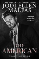 The American (Unlawful Men, #5) by Jodi Ellen Malpas