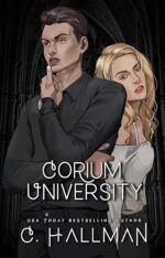 Corium University: Book 1-3 by C. Hallman