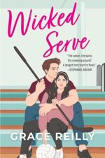 Wicked Serve (Beyond the Play #4) by Grace Reilly