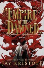 Empire of the Damned (Empire of the Vampire, #2) by Jay Kristoff