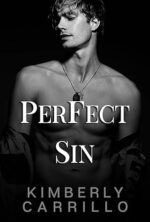 Perfect Sin (Pretty Monsters Trilogy, #2) by Kimberly Carrillo