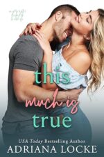 This Much Is True (Marshall Family) by Adriana Locke