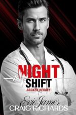 Night Shift by Evie James and Craig Richards