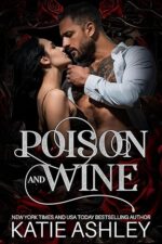 Poison and Wine by Katie Ashley
