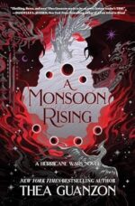 A Monsoon Rising: A Novel (The Hurricane Wars, 2) by Thea Guanzon