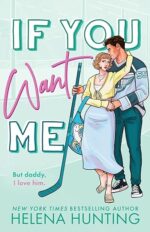 If You Want Me (Toronto Terror, #2) by Helena Hunting