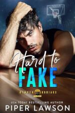 Hard to Fake by Piper Lawson