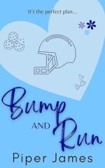 Bump and Run (Branston Bandits #2) by Piper James
