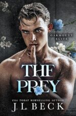 The Prey (Oakmount Elite #3) by J.L. Beck